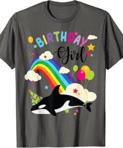 Cute Birthday Girl Orca Lovers & Killer Whale Lovers Rainbow T-Shirt